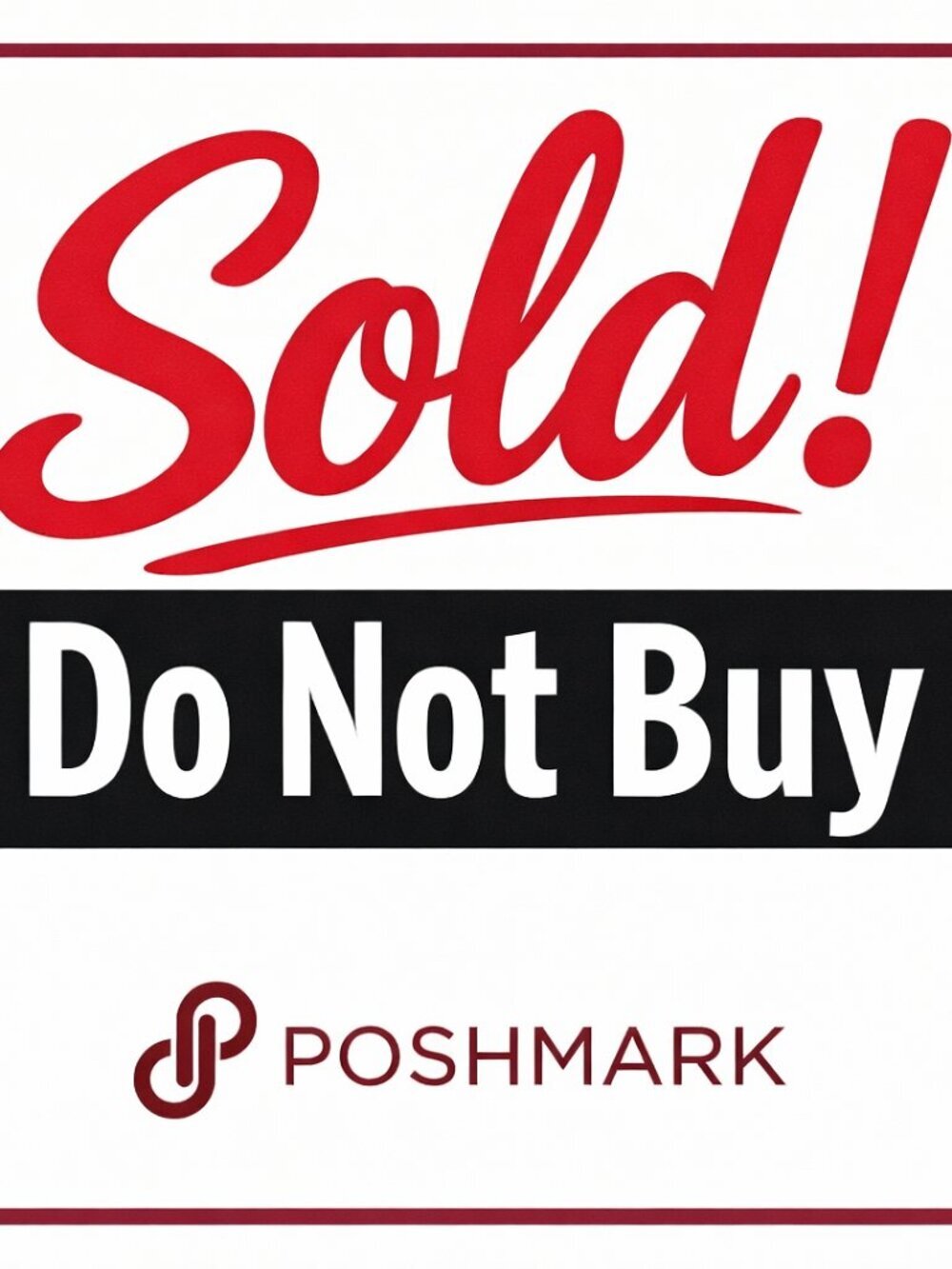SOLD!! DO NOT BUY!!